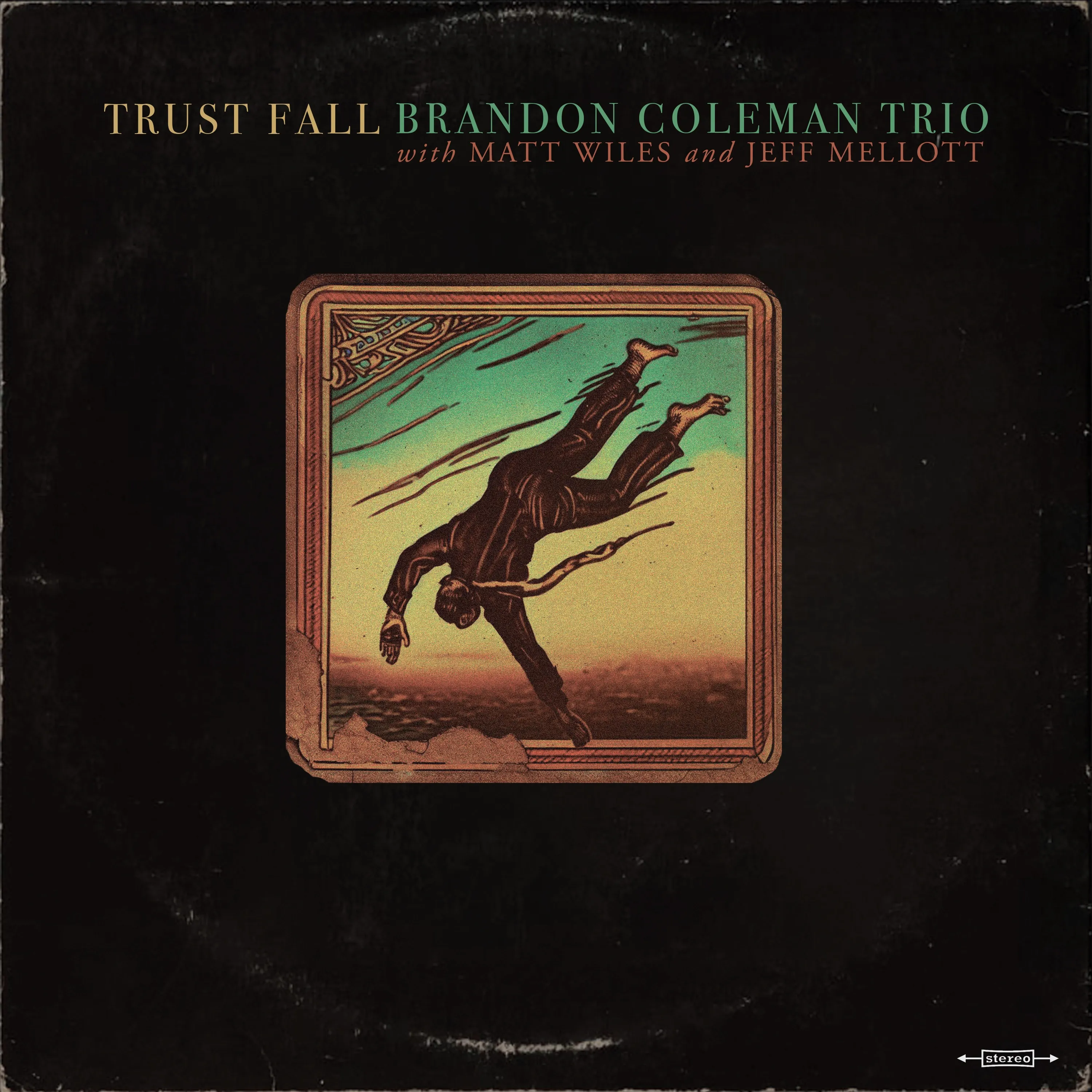 Album cover: Trust Fall by Brandon Coleman Trio
